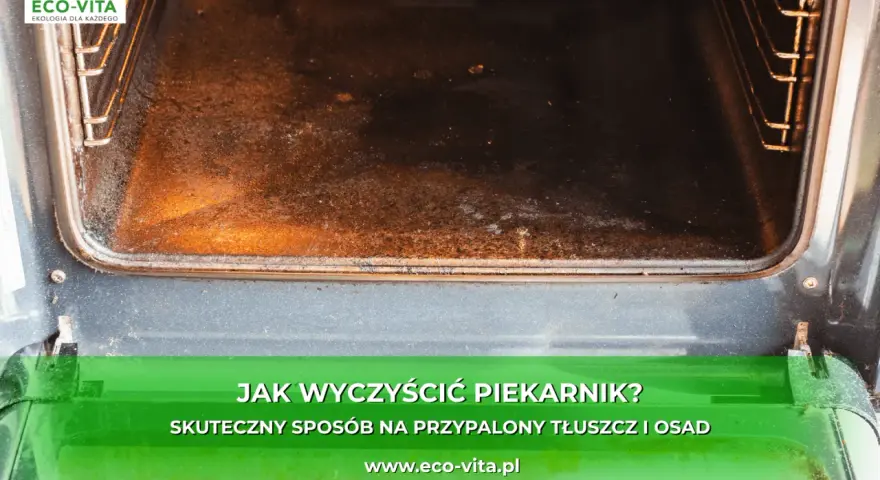 Wnętrze brudnego piekarnika, z widocznym przypalonym tłuszczem i osadem. Tekst informuje o skutecznym sposobie na czyszczenie piekarnika.